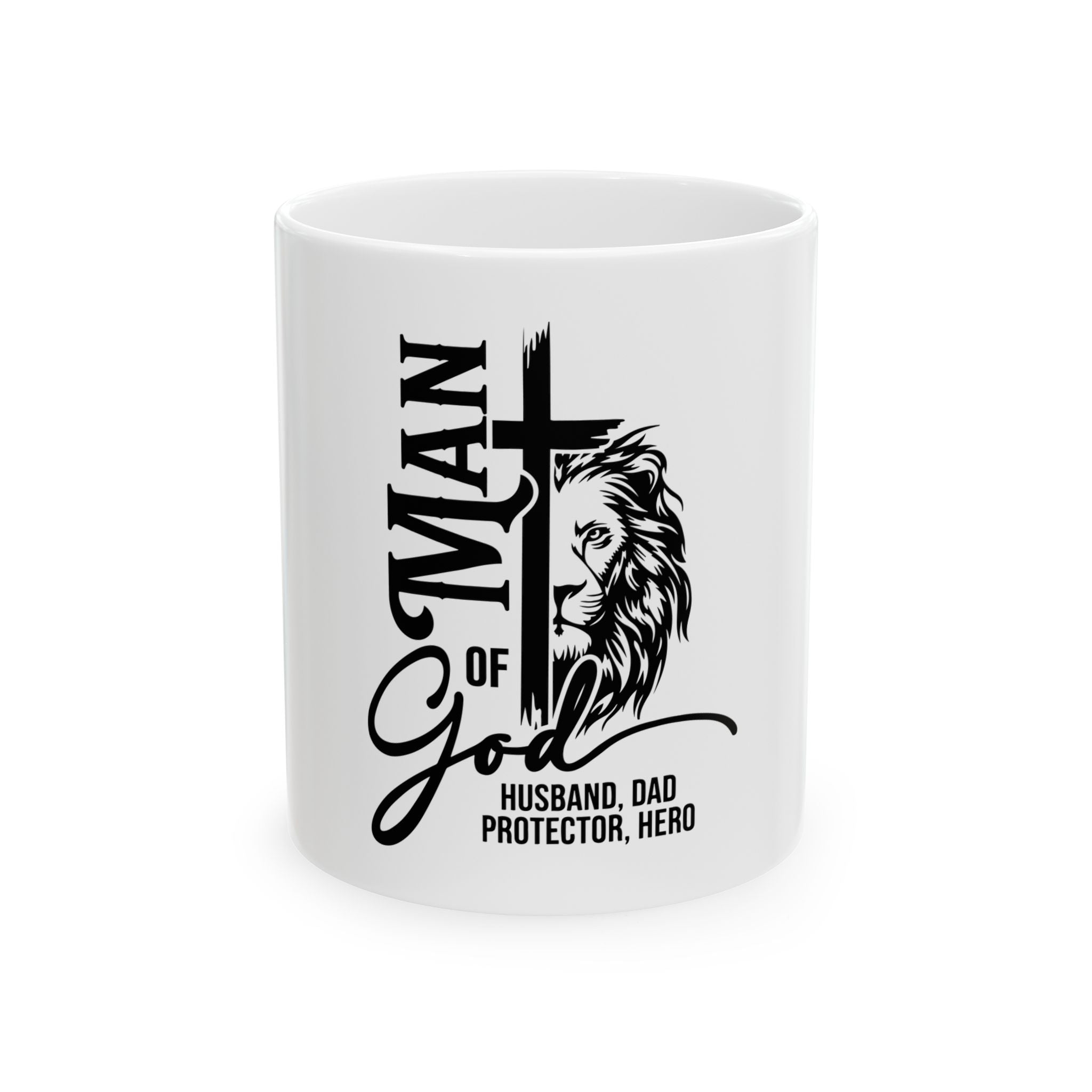 Man of God Mug — "Husband, Dad, Protector, Hero" Ceramic Coffee Cup