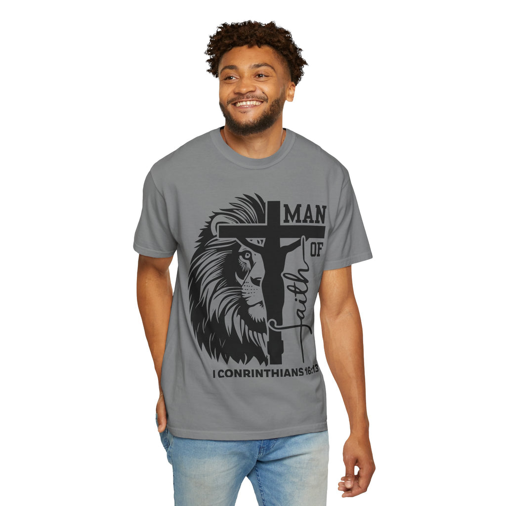Man of Faith T-Shirt — Lion & Cross 1 Corinthians 16:13 Christian Tee