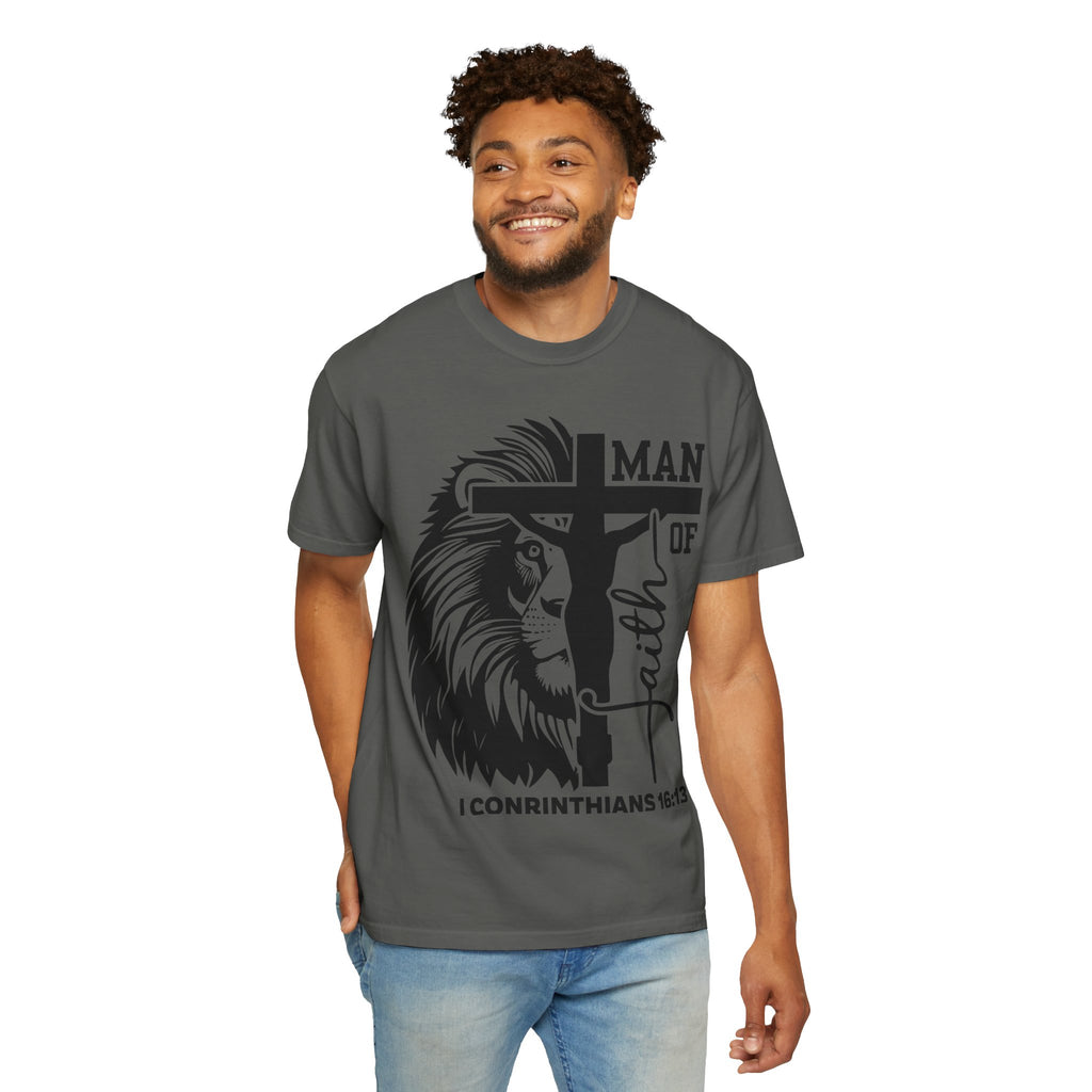 Man of Faith T-Shirt — Lion & Cross 1 Corinthians 16:13 Christian Tee