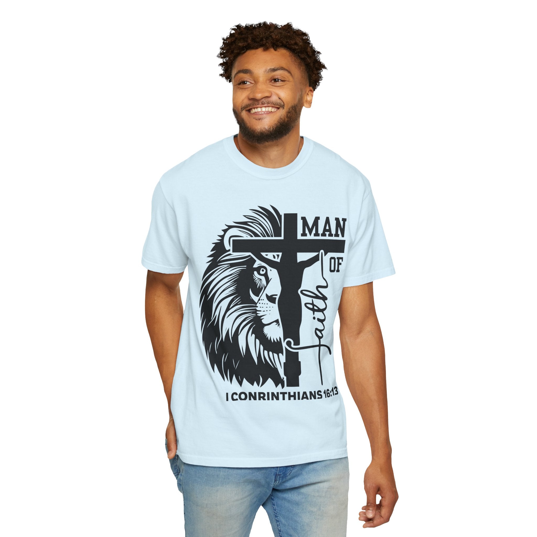 Man of Faith T-Shirt — Lion & Cross 1 Corinthians 16:13 Christian Tee